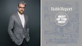 Editor’s Letter: Inside Robb Report’s 34th Annual Best of the Best Issue