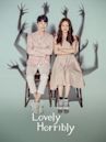 Lovely Horribly