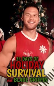 31 Days of Holiday Survival With Blake Griffin