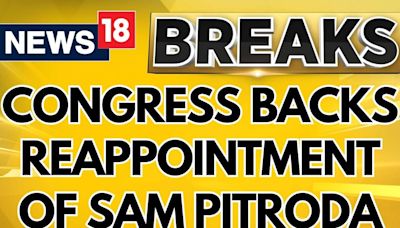 Congress Ledaer Jairam Ramesh Backs Reappointment Of Sam Pitroda | Congress News | News18 - News18