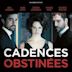 Cadences obstinées