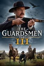 The Guardsmen Part 3