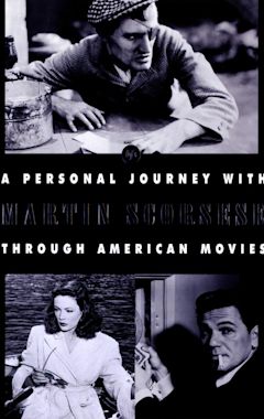 A Personal Journey with Martin Scorsese Through American Movies