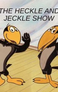 The Heckle and Jeckle Show