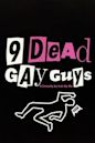 9 Dead Gay Guys