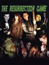 The Resurrection Game