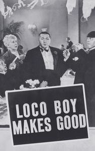 Loco Boy Makes Good