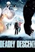 Deadly Descent: The Abominable Snowman