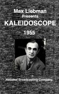 Max Liebman Presents: Kaleidoscope