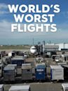 World's Worst Flights