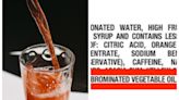 The FDA proposed to ban brominated vegetable oil. Here's how to tell if it's in your food, and why the FDA thinks it's unsafe to drink.