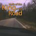 Idylls of the King of the Road