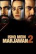 Ishq Mein Marjawan 2