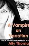 A Vampire on Vacation