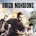 Brick Mansions