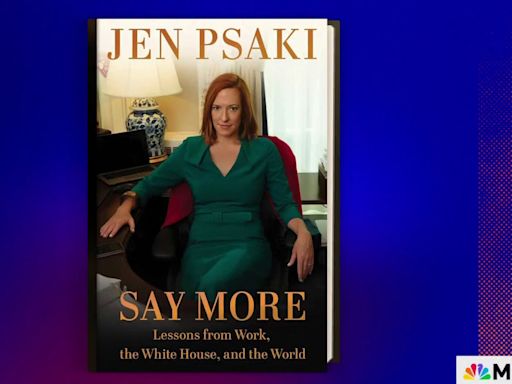 Jen Psaki details battle between motherhood and career in new book ‘Say More’