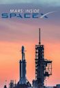 MARS: Inside SpaceX