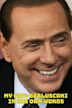 My Way: The Rise and Fall of Silvio Berlusconi