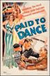 Paid to Dance