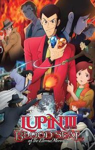 Lupin the III: Blood Seal ~Eternal Mermaid~