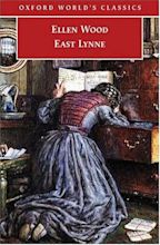 East Lynne by Mrs. Henry Wood — Reviews, Discussion, Bookclubs, Lists