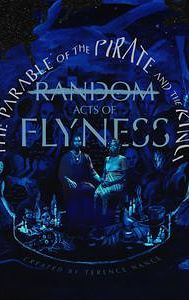 Random Acts of Flyness