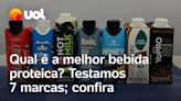 YoPro, Piracanjuba: provamos 7 bebidas proteicas e aqui estão as melhores