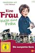 Eine Frau bleibt eine Frau