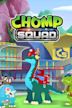 Chomp Squad