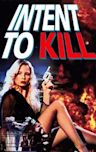 Intent to Kill (1992 film)