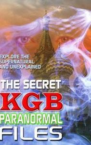 The Secret KGB Paranormal Files