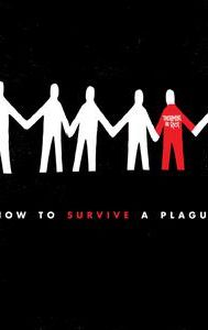 How to Survive a Plague