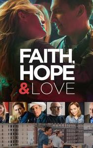 Faith, Hope & Love