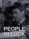 People in Luck