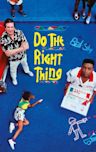 Do the Right Thing