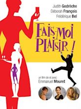 Fais-moi plaisir!