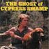 The Ghost of Cypress Swamp