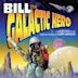 Bill, the Galactic Hero (film)