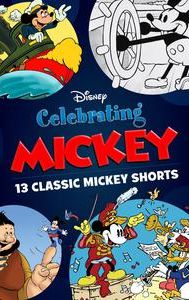 Celebrating Mickey: 13 Classic Mickey Shorts