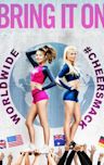 Bring It On: Worldwide #Cheersmack