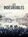 Les Indésirables