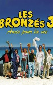 Les Bronzés 3: Amis pour la vie