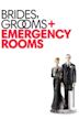 Brides, Grooms and Emergency Rooms