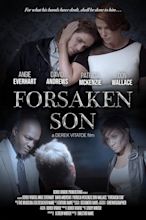 Forsaken Son (2017) - IMDb