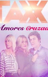 Taxxi, Amores Cruzados