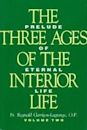 The Three Ages of the Interior Life