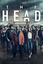 The Head (TV Series 2020- ) - Posters — The Movie Database (TMDB)
