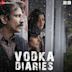 Vodka Diaries [Original Motion Picture Soundtrack]