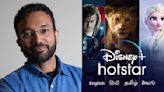 Google Executive Sajith Sivanandan to Head Disney+ Hotstar India