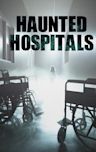 Haunted Hospitals